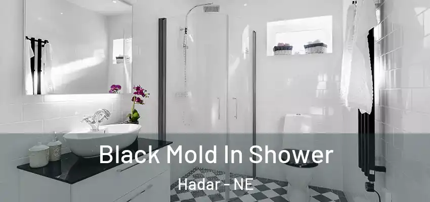  Black Mold In Shower Hadar - NE