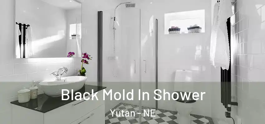  Black Mold In Shower Yutan - NE